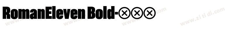 RomanEleven Bold字体转换